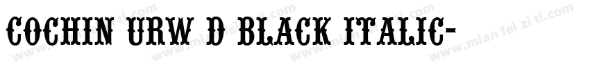 Cochin URW D Black Italic字体转换